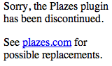 Plazes Broke